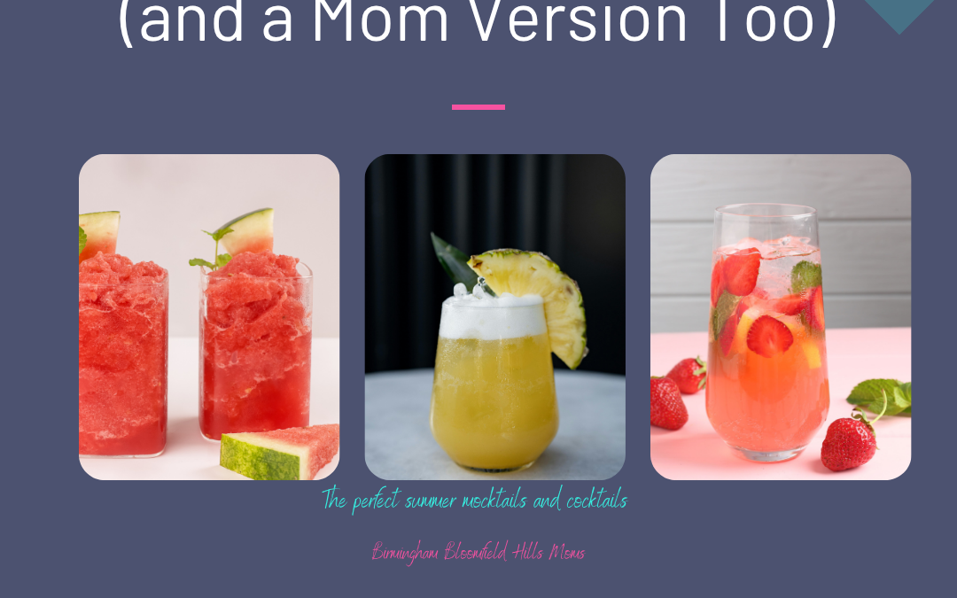 Easy Summer Mocktails for Kids (and a Mom Version Too)”
